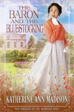 The Baron and the Bluestocking by Katherine Ann Madison