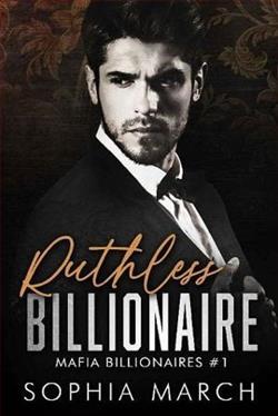 Ruthless Billionaire by Sophia March