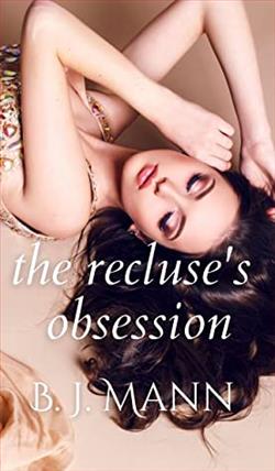 The Recluse's Obsession by B.J. Mann