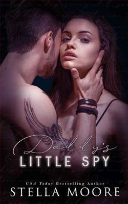 Daddy's Little Spy by Stella Moore