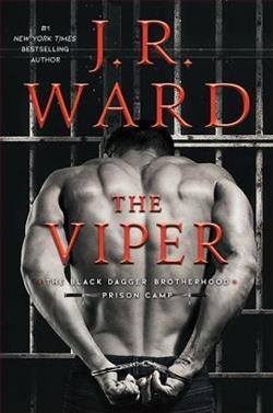 The Viper (Black Dagger Brotherhood - Prison Camp 3) by J.R. Ward