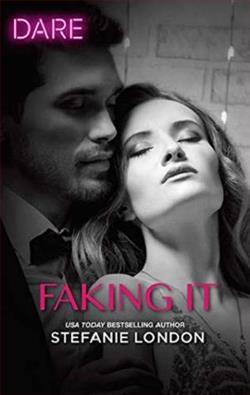 Faking It (Close Quarters 1) by Stefanie London