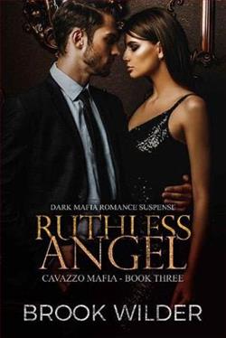 Ruthless Angel (Cavazzo Mafia 3) by Brook Wilder