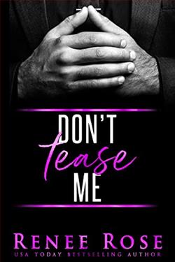 Don't Tease Me (Made Men) by Renee Rose