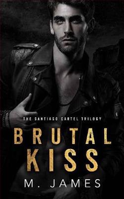 Brutal Kiss by M. James