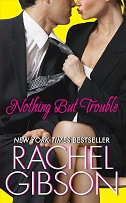 Nothing But Trouble (Chinooks Hockey Team 5) by Rachel Gibson