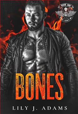 Bones (Rebel Saints MC 1) by Lily J. Adams