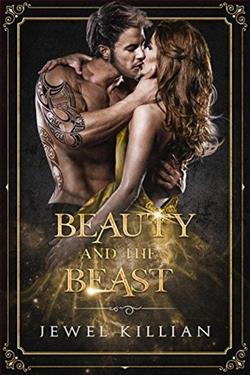 Beauty and the Beast (Once Upon a Happy Ever After 2) by Jewel Killian
