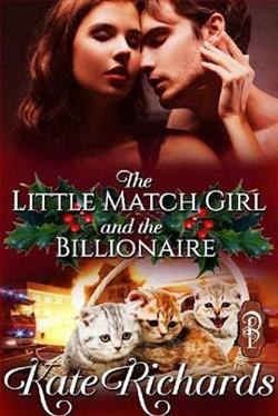 The Little Match Girl and the Billionaire by Kate Richards