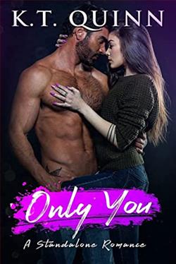 Only You by K.T. Quinn