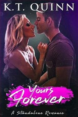 Yours Forever by K.T. Quinn
