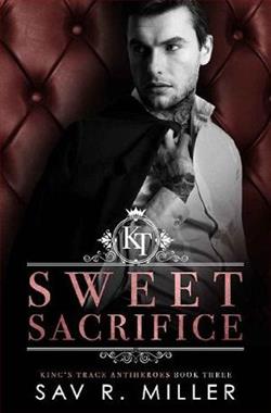 Sweet Sacrifice (King's Trace Antiheroes 3) by Sav R. Miller