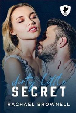 Dirty Little Secret by Rachael Brownell