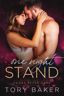 One Night Stand (Vegas After Dark) by Tory Baker