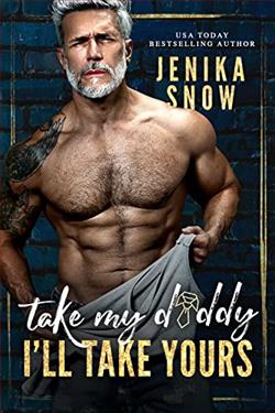 Take My Daddy I'll Take Yours by Jenika Snow