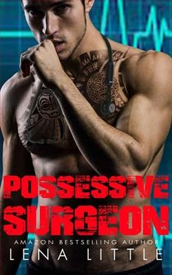 Possessive Surgeon by Lena Little