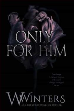 Only For Him by W. Winters